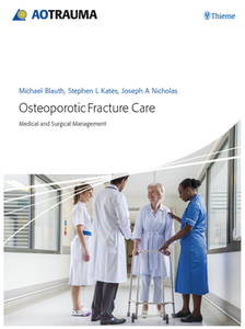 Osteoporotic Fracture Care : Medical and Surgical Management