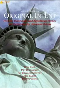 Original Intent - The American Constitution