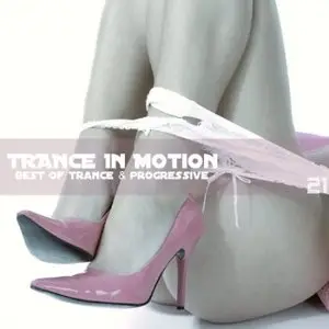 Trance In Motion Vol.21 - VA