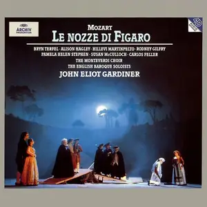 John Eliot Gardiner, The English Baroque Soloists - Wolfgang Amadeus Mozart: Le Nozze di Figaro (1994)