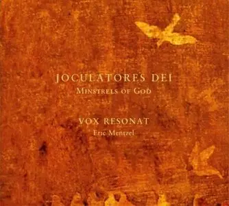 Vox Resonat - Joculatores Dei / Minstrels of God - The Lauda in Medieval Italy