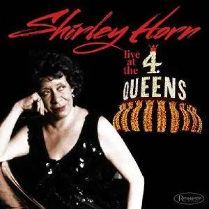 Shirley Horn - Live At The 4 Queens (2016)