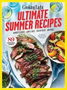 Cooking Light Ultimate Summer Recipes: Cookout Classics, Simple Sides, Frozen Treats, and More!