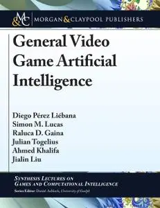 General Video Game Artificial Intelligence