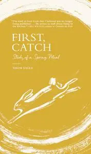 First, Catch: Study of a Spring Meal