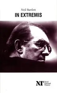 «In Extremis» by Neil Neil Bartlett