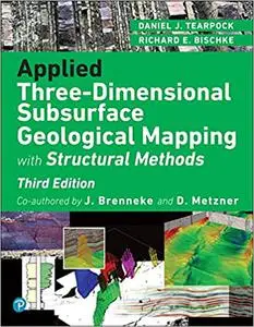 Applied Three-Dimensional Subsurface Geological Mapping: With Structural Methods (Repost)