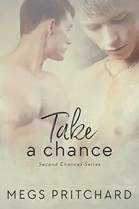 Take a Chance (Second Chances Book 1)