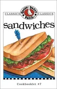 «Sandwiches Cookbook» by Gooseberry Patch