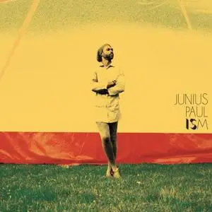 Junius Paul - Ism (2019)