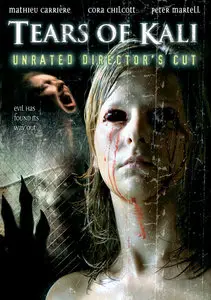 Tears of Kali (2004) [Re-UP]