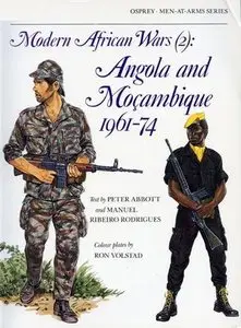 Modern African Wars (2): Angola and Mozambique 1961-74 (Men-at-Arms Series 202) (Repost)