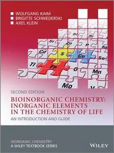 Bioinorganic Chemistry - Inorganic Elements in the Chemistry of Life: An Introduction and Guide (Repost)