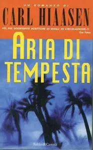 Carl Hiaasen - Aria di tempesta