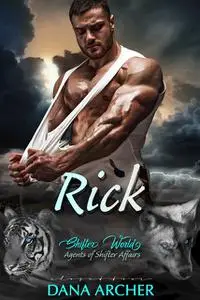 «Rick» by Dana Archer