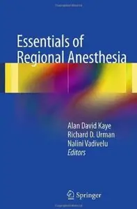 Essentials of Regional Anesthesia (repost)