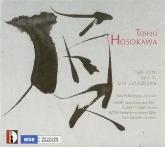 Toshio Hosokawa - Tabi-bito - Sen VI - Die Lotosblume (2008)