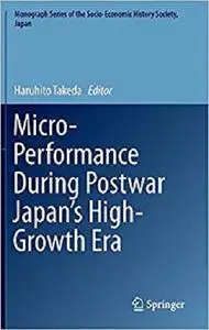 Micro-Performance During Postwar Japan’s High-Growth Era [Repost]