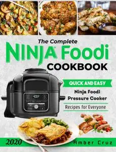 The Complete Ninja Foodi Cookbook 2020