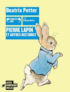 Beatrix Potter, "Pierre Lapin et autres histoires"