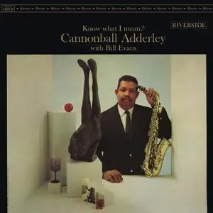 Cannonball Adderley & Bill Evans - Know What I Mean? (Original Jazz Classics Series / Remastered) (1960/2024)