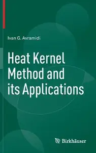 Heat Kernel Method and its Applications