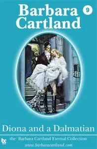 «Diona and a Dalmatian» by Barbara Cartland