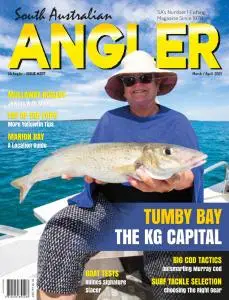 South Australian Angler - Issue 257 - March-April 2021