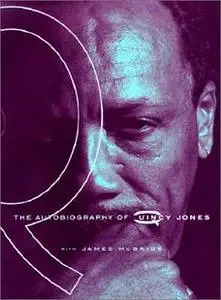 Q: the autobiography of Quincy Jones