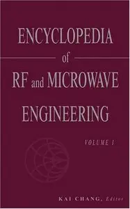 Encyclopedia of RF and Microwave Engineering , 6-Volume Set (Reupload)
