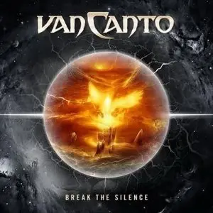 Van Canto - Break the Silence (2011) [Limited Editions]