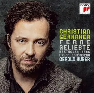 Ferne Geliebte - Beethoven, Berg, Haydn, Schonberg - Christian Gerhaher (2012)