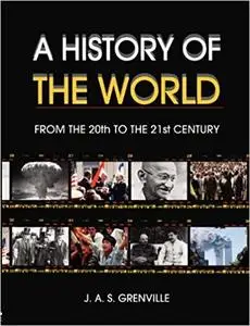 A History of the World: From the 20th to the 21st Century Ed 2