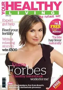 Your Healthy Living Magazine - April 2011