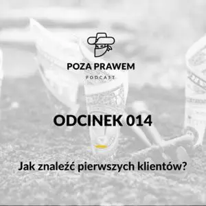 «Jak znaleźć pierwszych klientów?» by Jerzy Rajkow - Krzywicki,Szymon Kwiatkowski