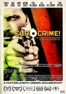 Eurocrime! The Italian Cop and Gangster Films That Ruled the '70s (2012)