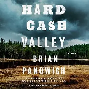Hard Cash Valley: A Novel [Audiobook]