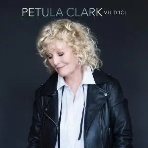 Petula Clark - Vu d’ici (2018)