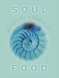 «Soul Food» by Kate Marr Kippenberger