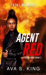 «Agent Red» by Ava S. King