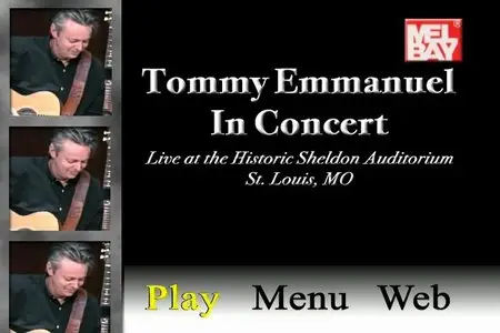 Tommy Emmanuel - Live At Sheldon Concert Hall (2006)