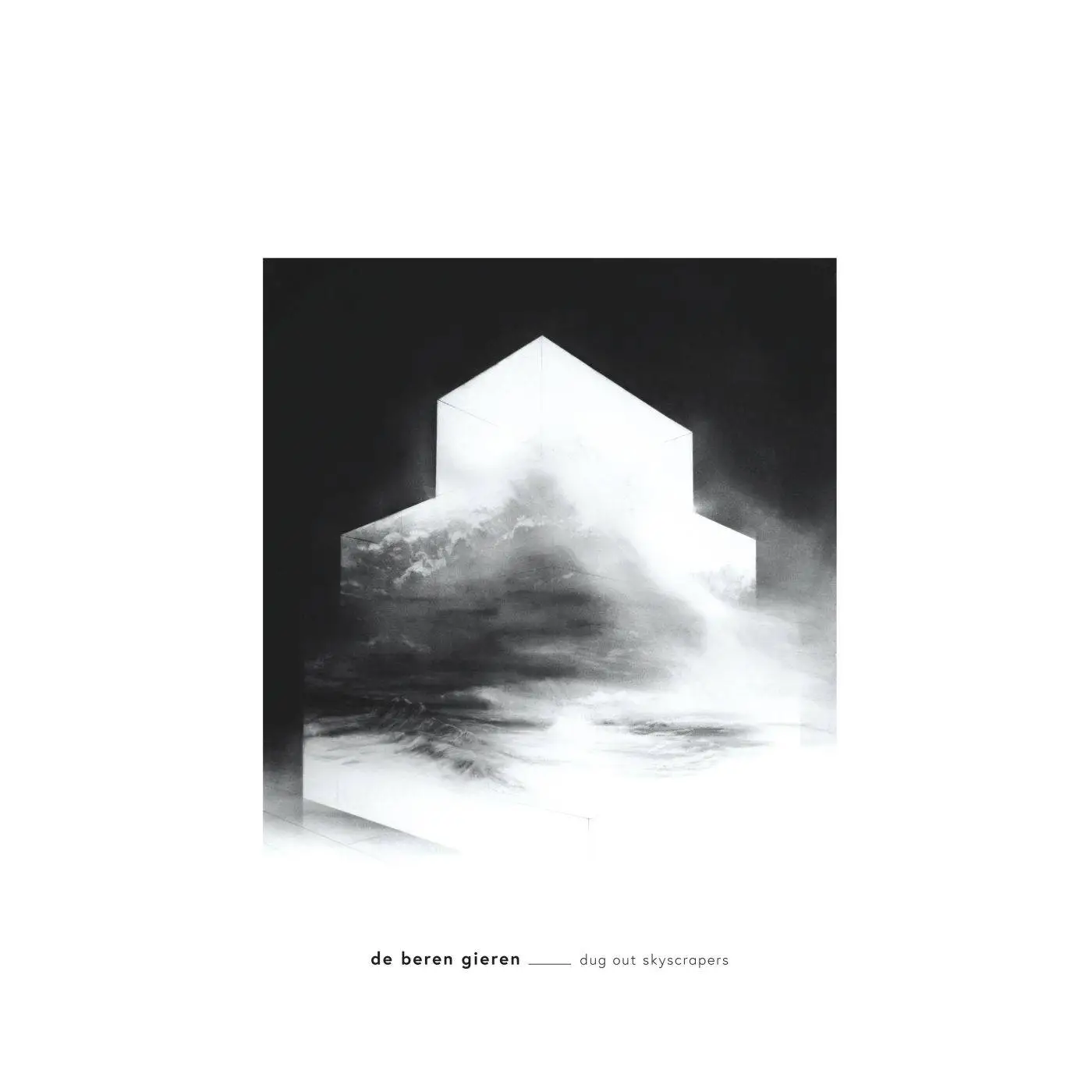 De Beren Gieren - Dug out Skyscrapers (2017)