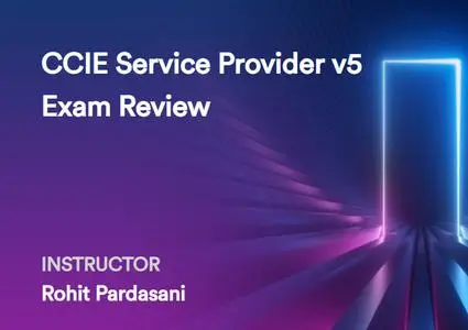 CCIE Service Provider v5 Exam Review