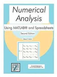 Numerical Analysis Using MATLAB and Spreadsheets, 2nd Edition