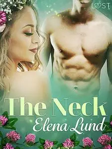 «The Neck: The Water Spirit – an erotic Midsummer story» by Elena Lund