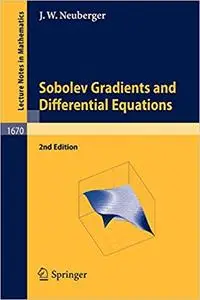 Sobolev Gradients and Differential Equations  Ed 2