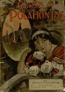 «The Curse of Pocahontas» by Wenona Gilman