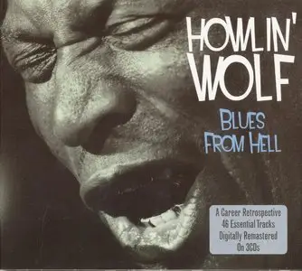 Howlin' Wolf - Blues From Hell (2011) [3cd]