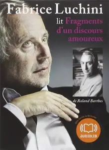 Roland Barthes, "Fragments d'un Discours Amoureux"
