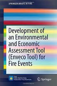Development of an Environmental and Economic Assessment Tool